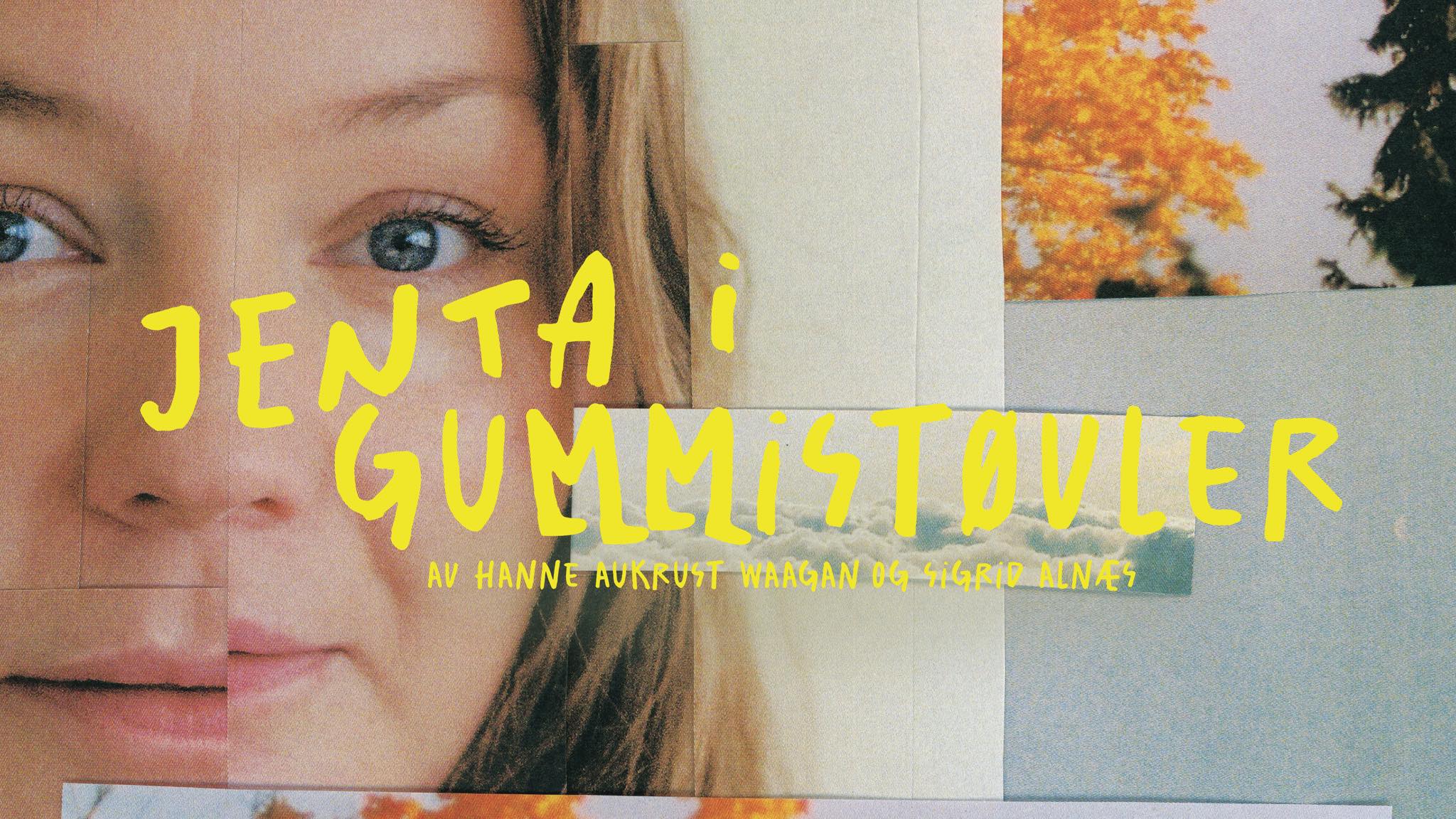 Jenta med Gummistøvler