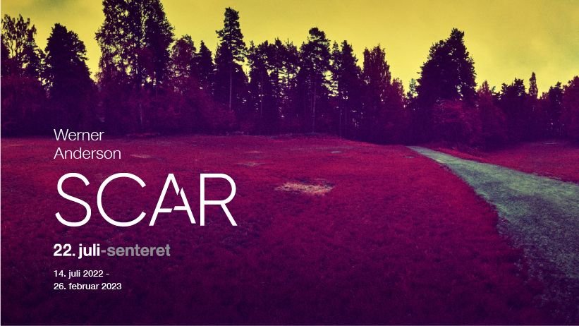 Banner with a landscape in rose tonalities in the background. Over  the landscape, one can read the text "Werner Anderson. Scar. 22 July Centre. 14 July 2022-26. February 2023."