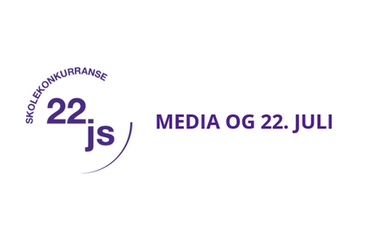 Lilla bokstaver skriver 22JS, skolekonkurranse og Media og 22. juli