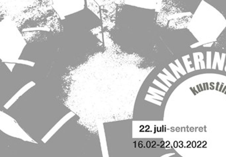 Poster in white and grey wwith the following text in Norwegian, Ring of remembrance, art installation, 22 July, 16.02-22.03.2022. The text is written in a circle.