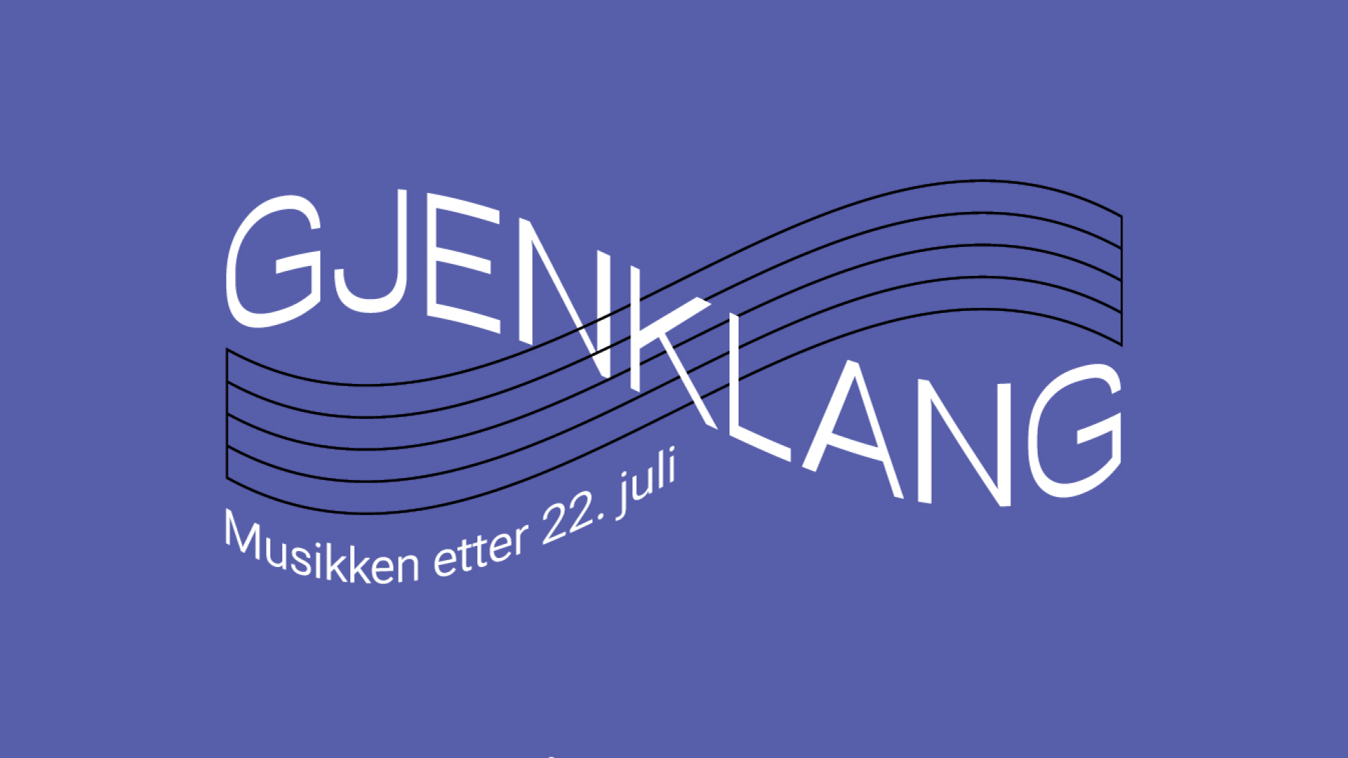 Resonance The music after 22 July