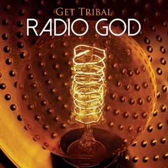Radio god by get tribal album cover artwork