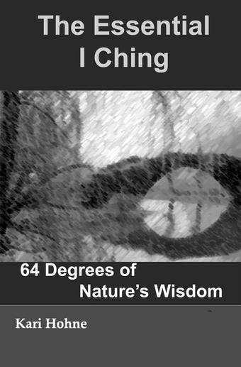 The Essential I Ching book by Kari Hohne with Taoist river painting