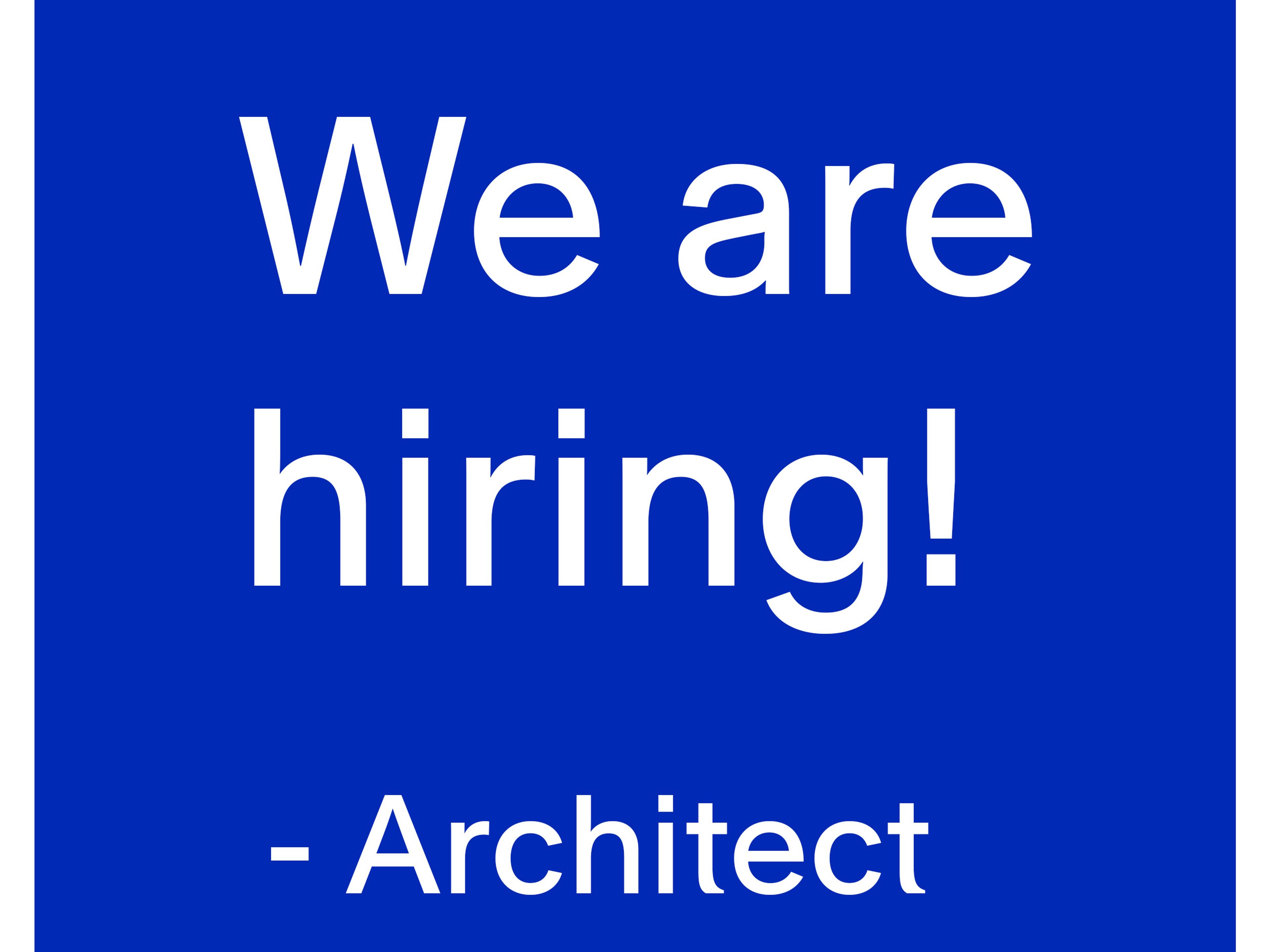 Job Opportunity - Architect