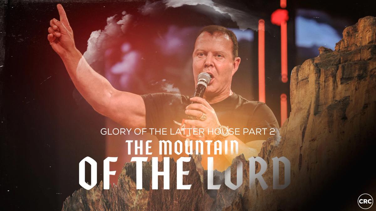 The Mountain Of The Lord | Sermon