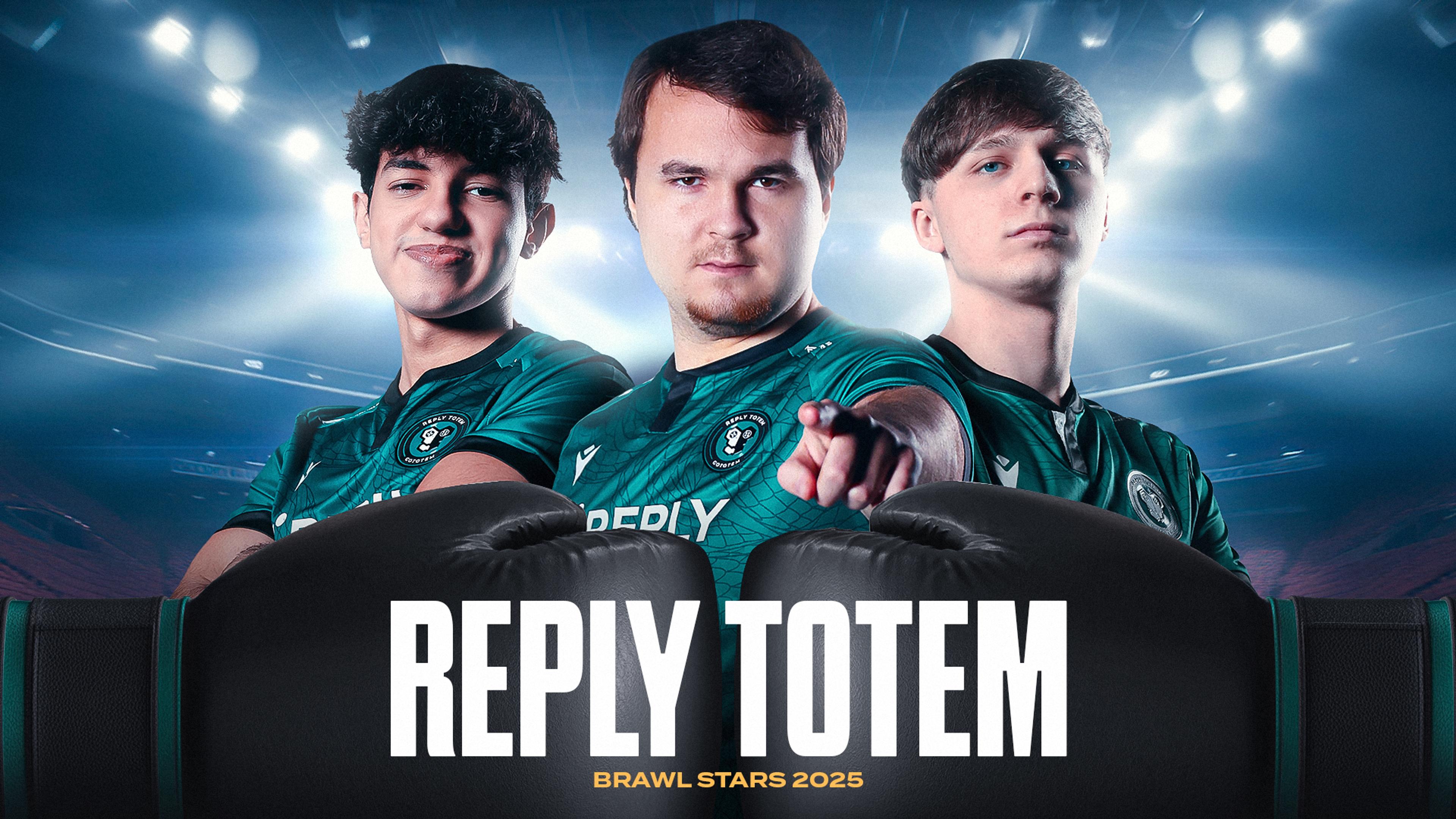 The 2025 Reply Totem Brawl Stars team standing in front of a ring. From left to right: Maru, Angelboy, Maury. REPLY TOTEM. BRAWL STARS 2025