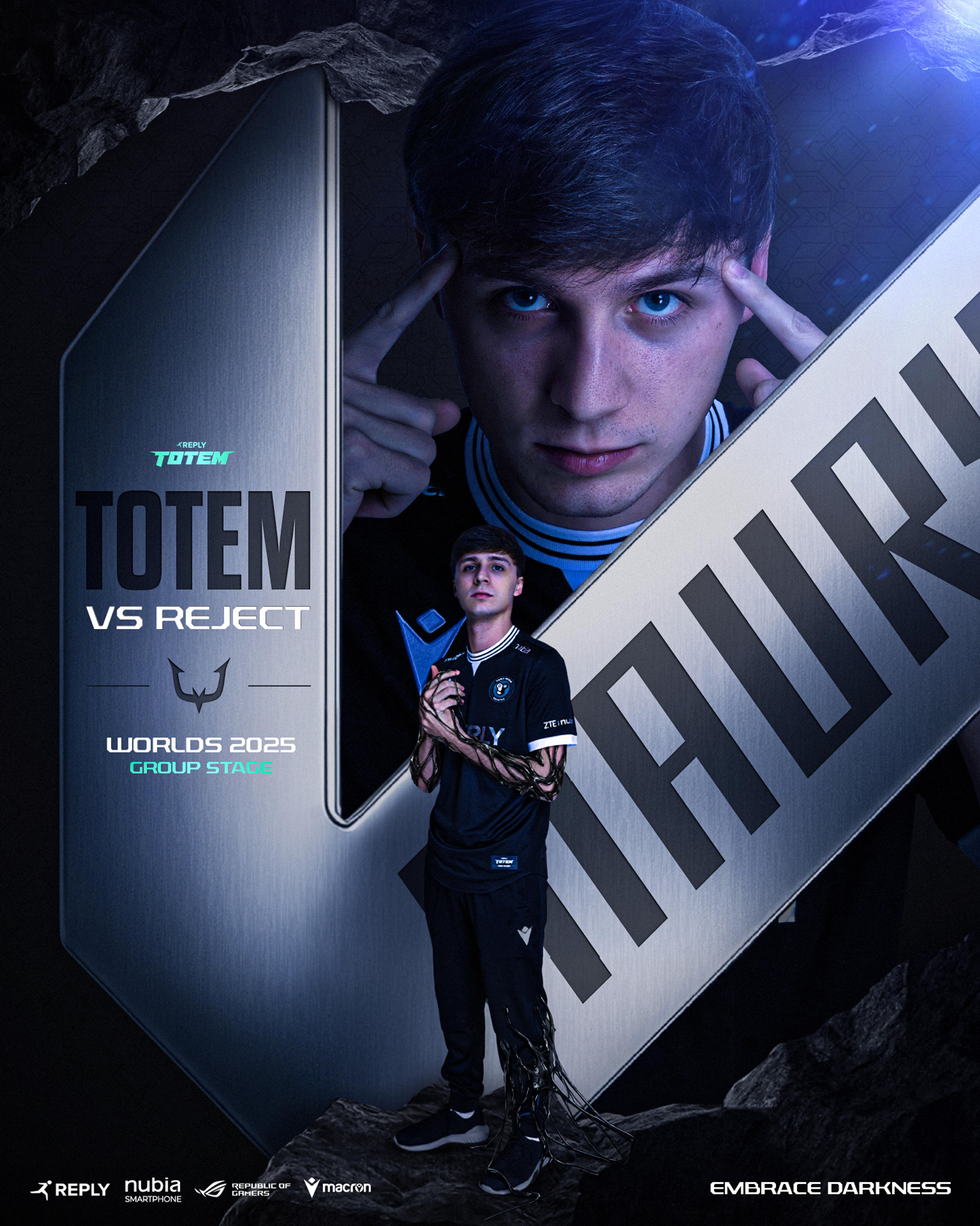 Gameday poster featuring Maury. in a dark cave with metal details. TOTEM VS REJECT - WORLDS 2025 - GROUP STAGE
