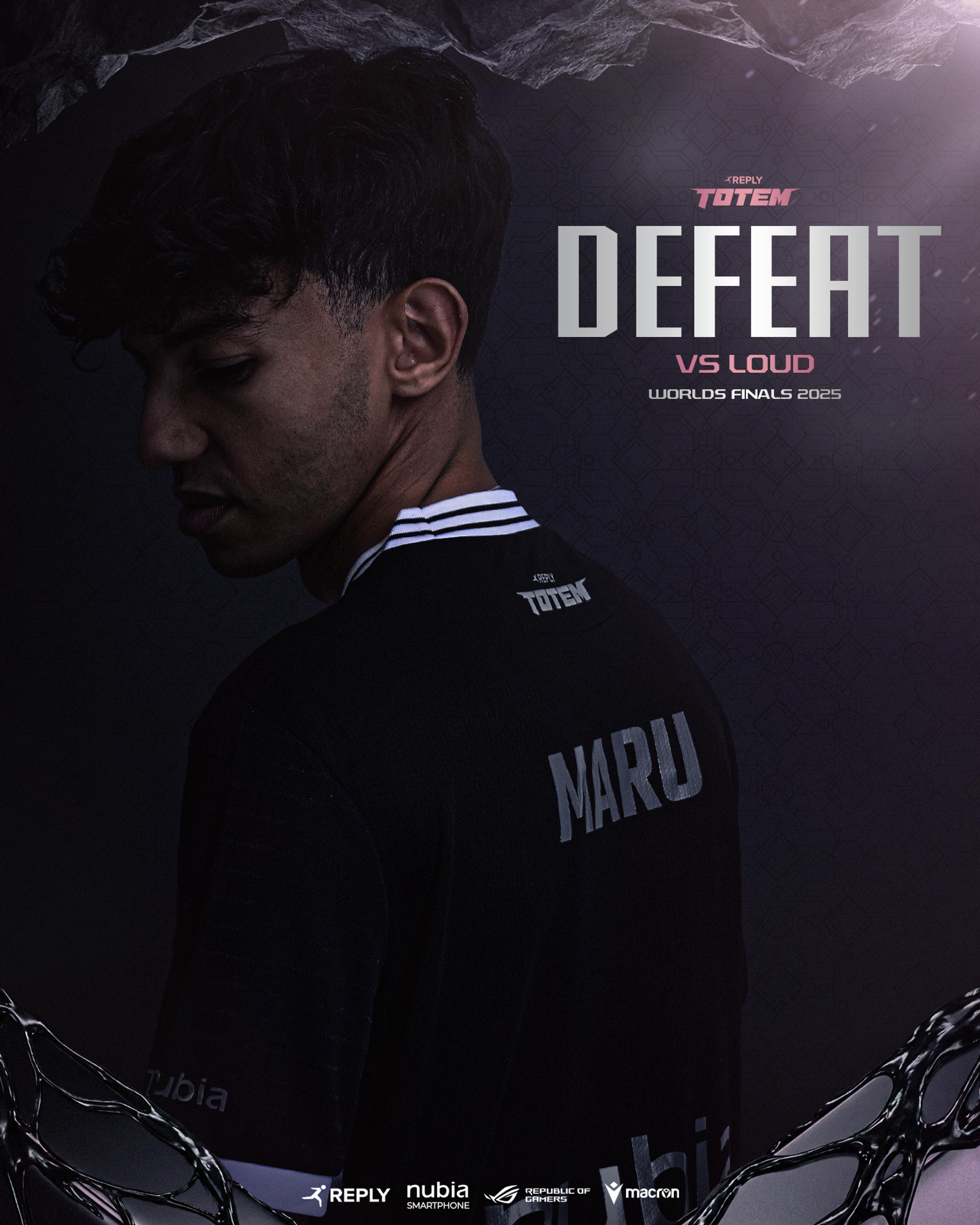 Loss poster featuring Maru. in a dark cave with metal details. DEFEAT VS LOUD - WORLDS FINALS 2025