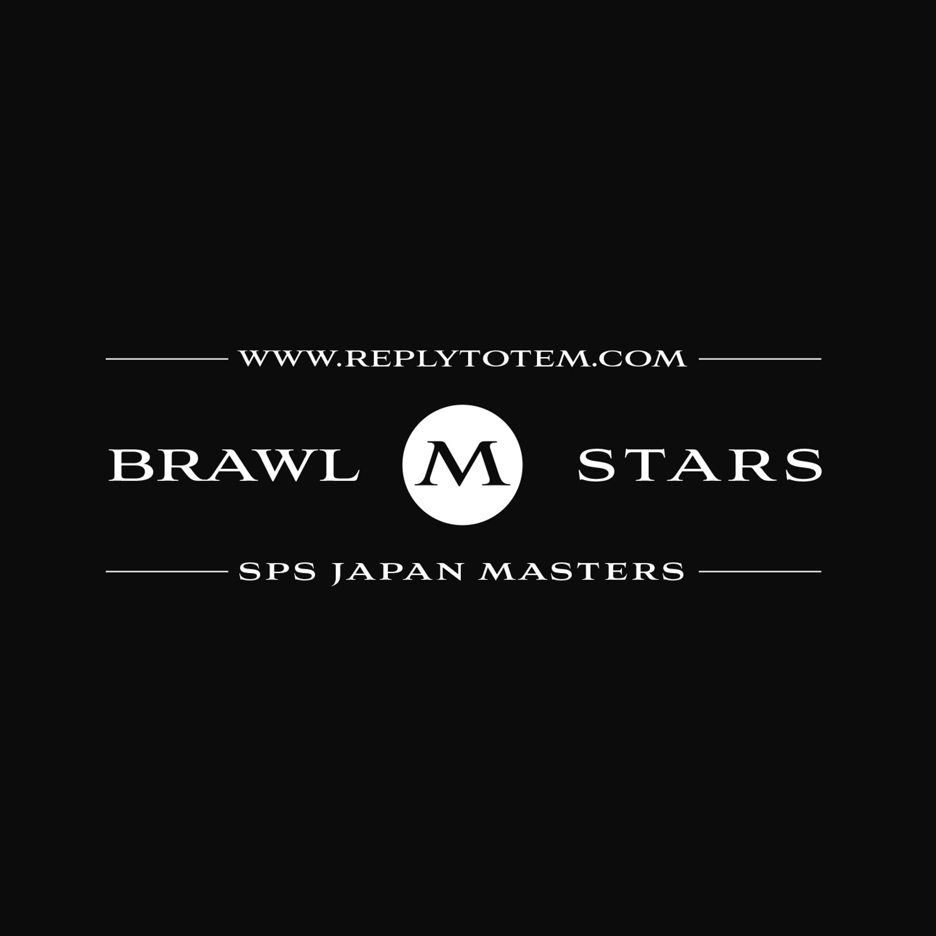 The label of the "Japan Masters T-Shirt" featuring the website "www.replytotem.com"  the side "M" and the text "Brawl Stars "SPS Japan Masters"