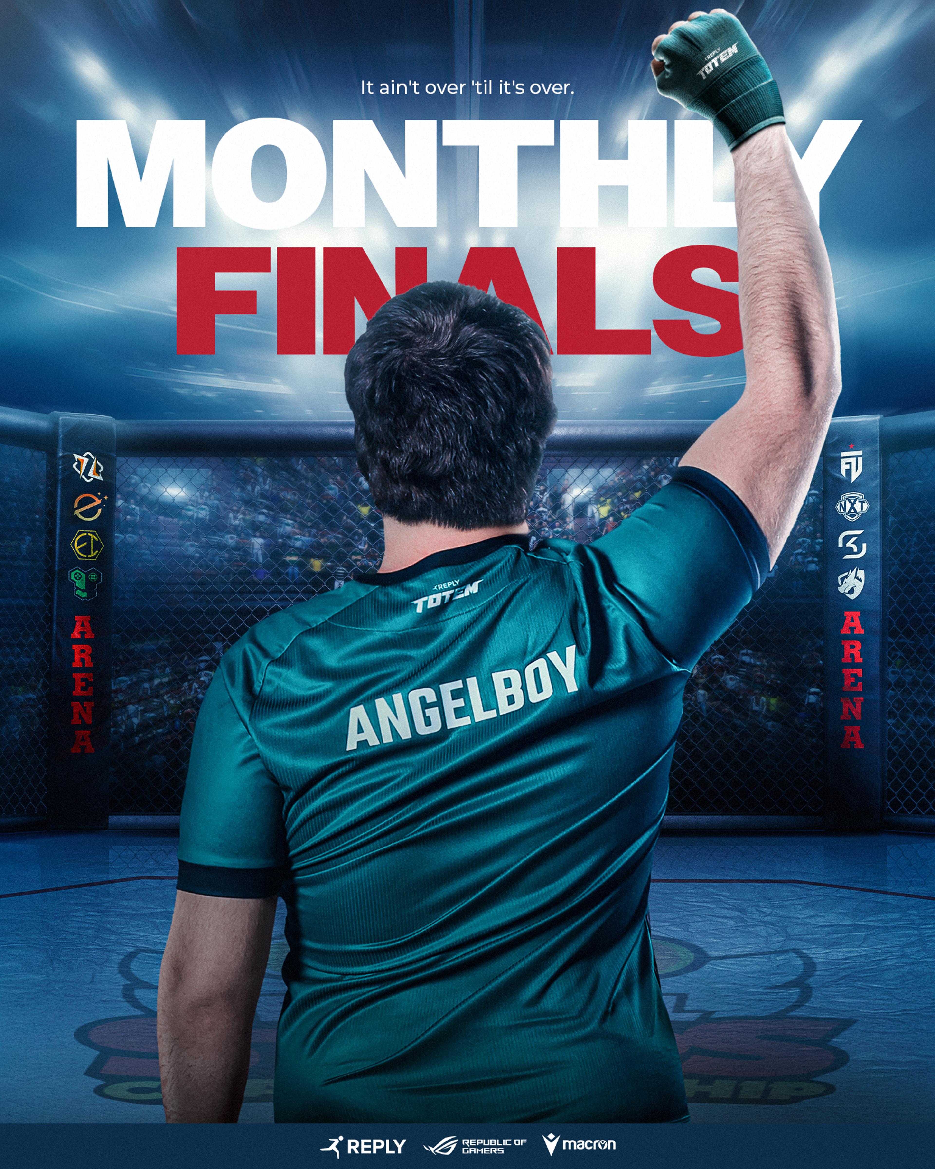 Monthly Finals poster featuring Angelboy lifting his fist to the boxing ring's crowd, a reference to the iconic Rocky movie. It ain't over 'til it's over MONTHLY FINALS