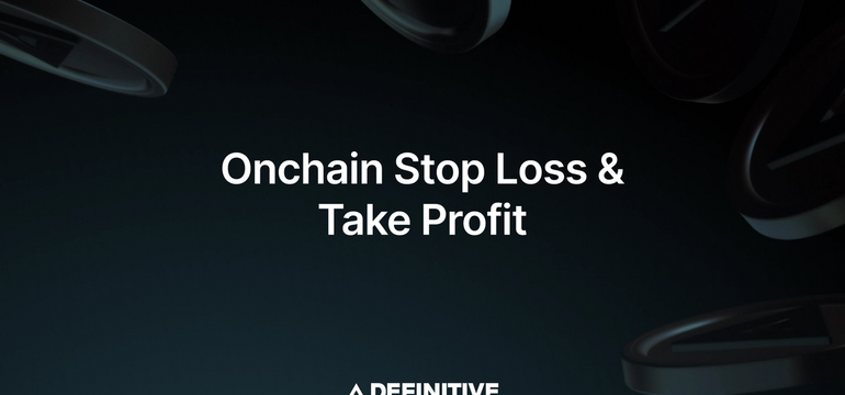 Onchain Stop Loss & Take Profit: How It Works