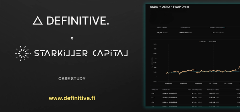 How Starkiller Capital Used Definitive to Execute a $700K TWAP for $10 in Network Fees
