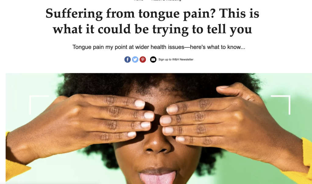 Woman&Home: Are you experiencing tongue pain?