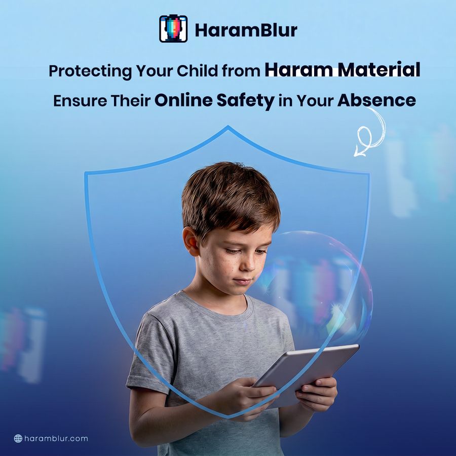 Protecting Your Child from Haram Material: Ensure Their Online Safety in Your Absence