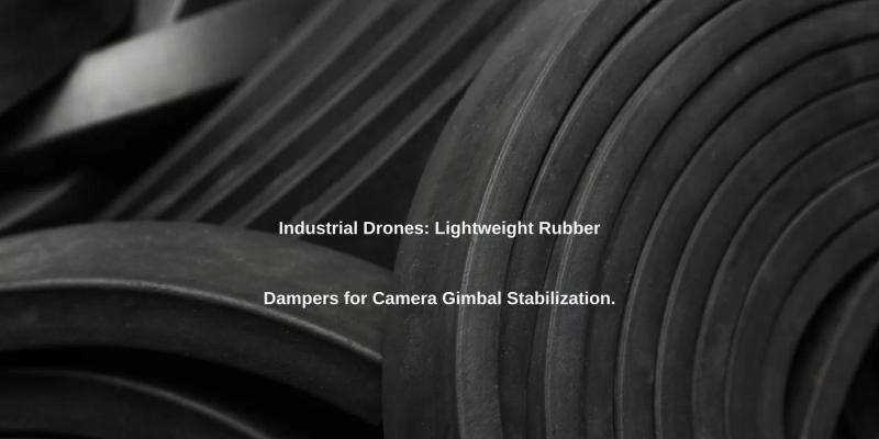 Industrial Drones: Lightweight Rubber Dampers for Camera Gimbal Stabilization.