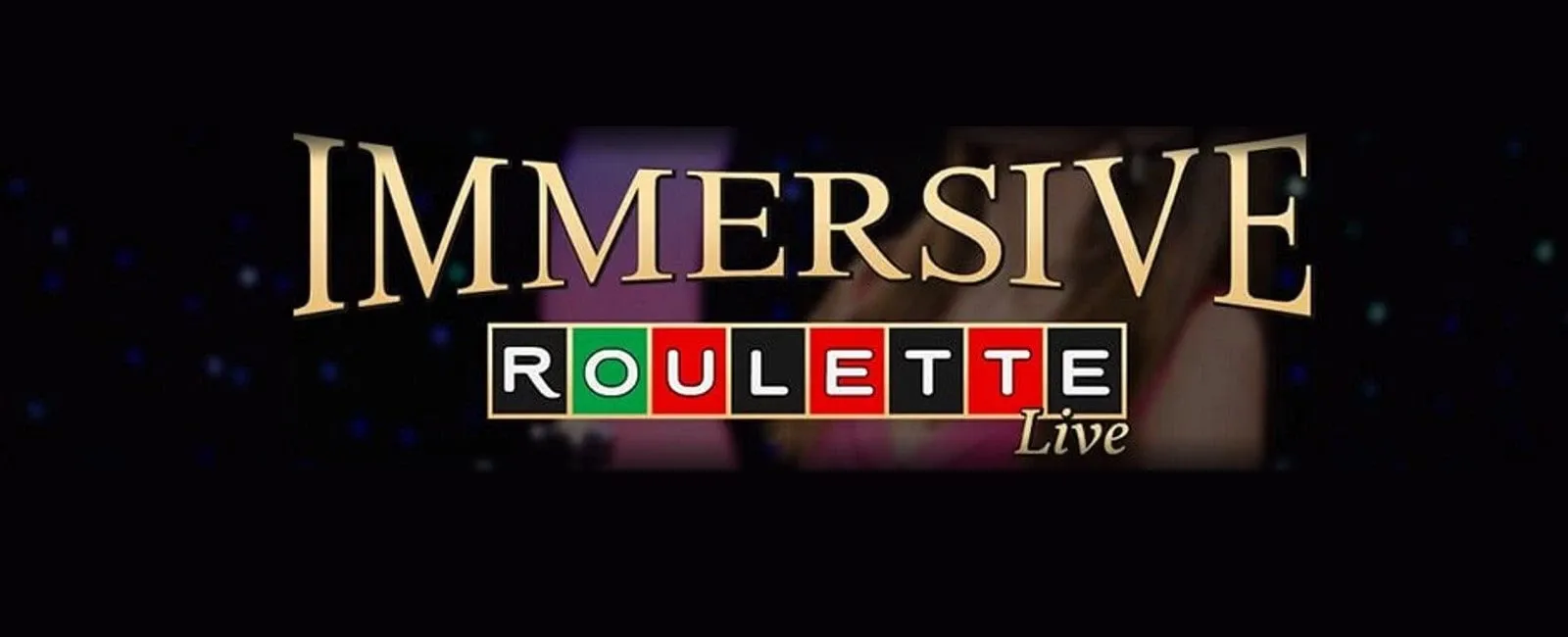 Immersive Roulette by EVO - Play Free Demo, Review, Strategy & Tips For Winning