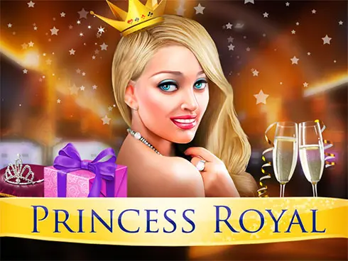 Princess Royal By BGAMing