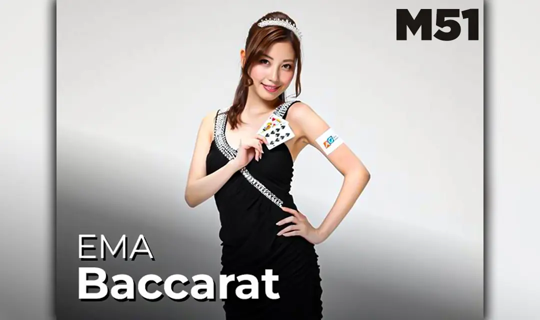 EMA Baccarat M51