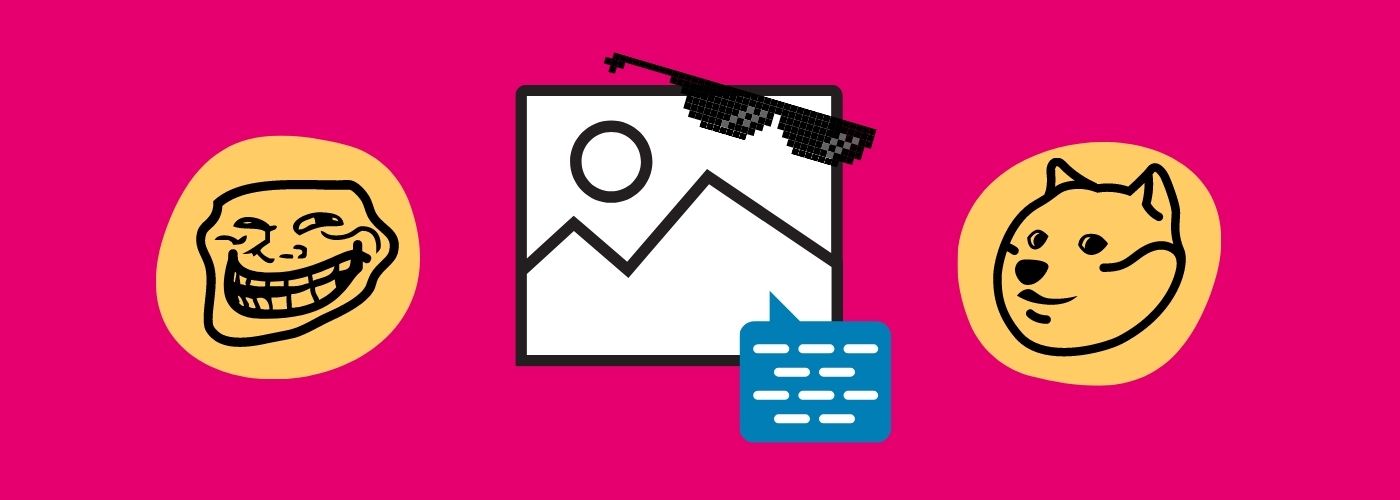Making Memes Accessible: How To Write Alt Text