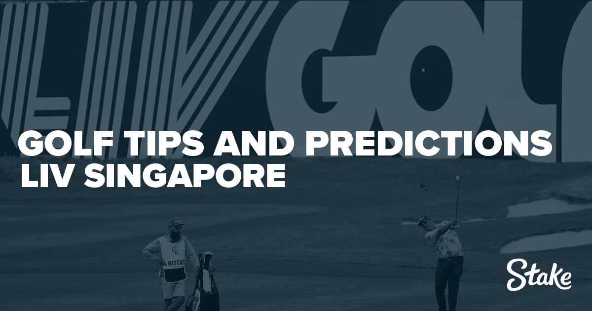 Golf Tips and Predictions LIV Golf Singapore