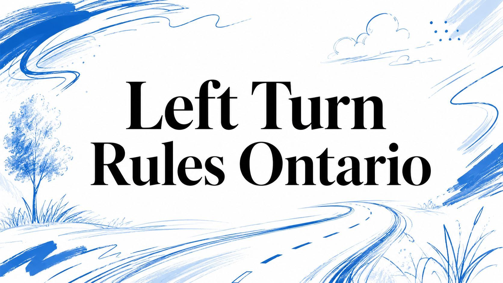 Left Turn Rules Ontario