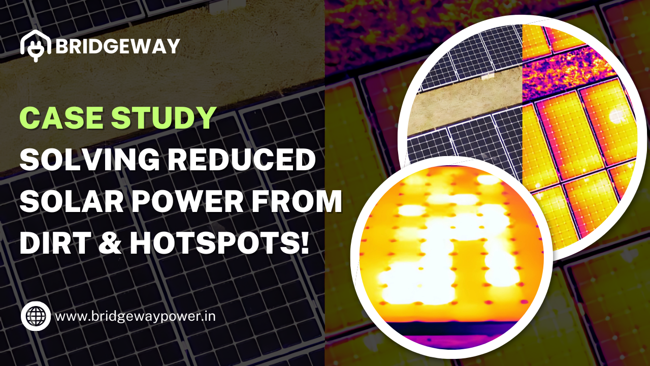 Cover Image for Solving Reduced Solar Power from Dirt & Hotspots!