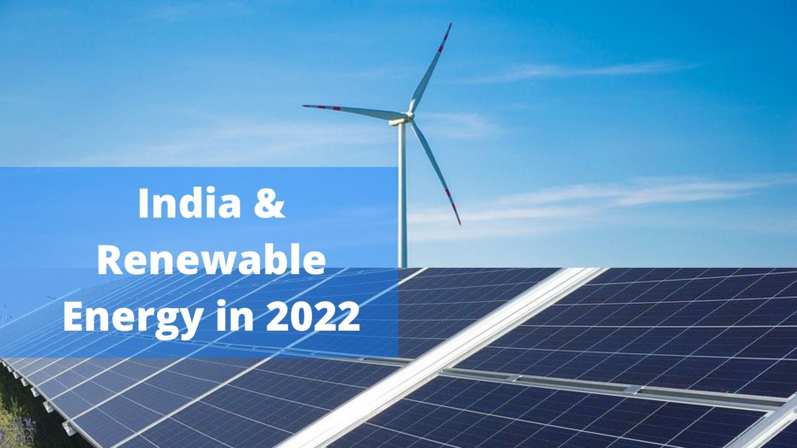 India & Renewable Energy in 2022 | Bridgeway Power