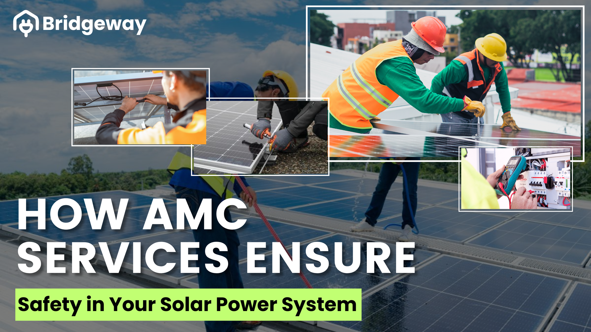 Cover Image for How Solar AMC Services Ensure Safety ?