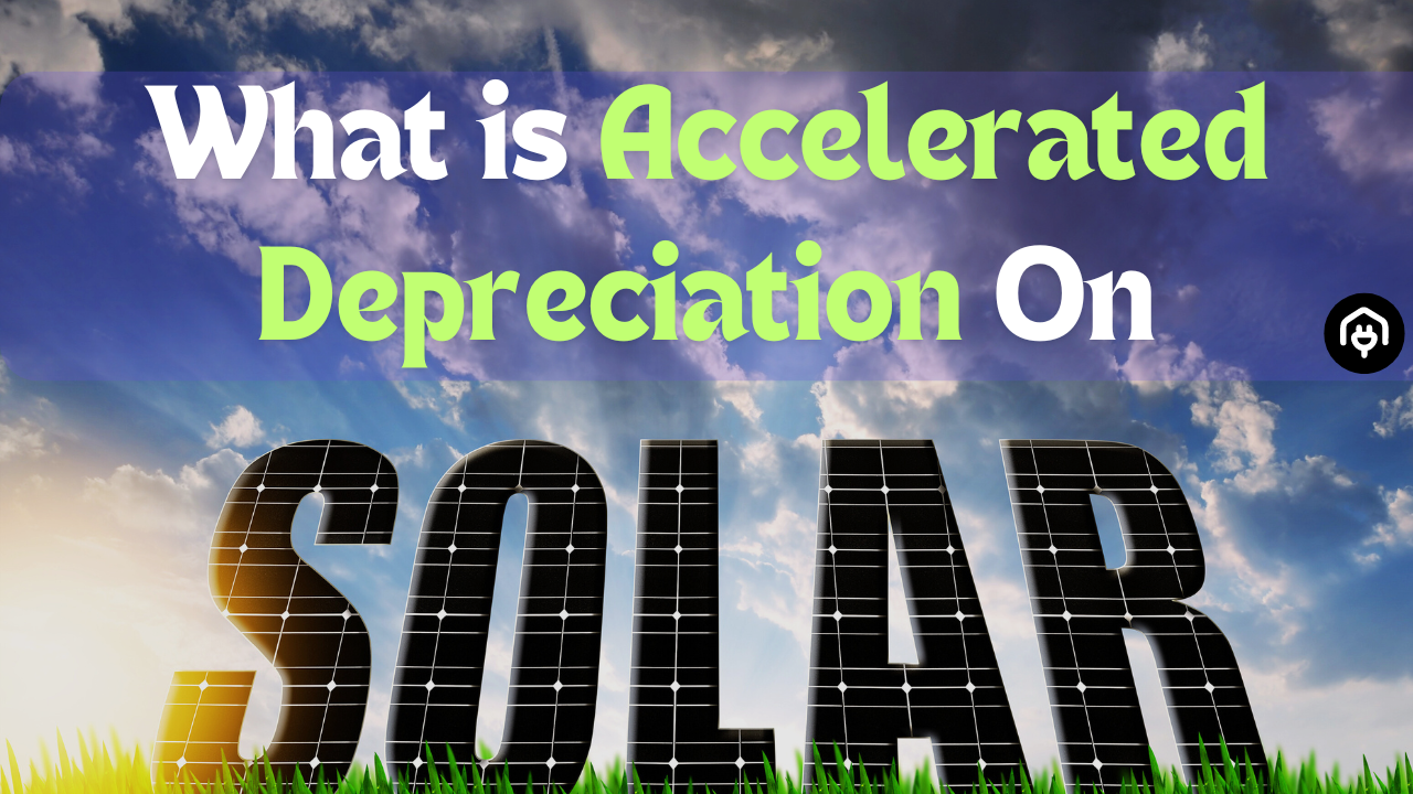 Cover Image for Accelerated Depreciation: Boost Solar Savings