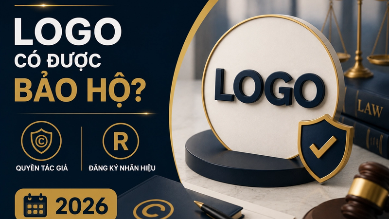 Logo Có Được Bảo Hộ Bản Quyền Không? Phân Biệt Quyền Tác Giả Và Đăng Ký Nhãn Hiệu 2026