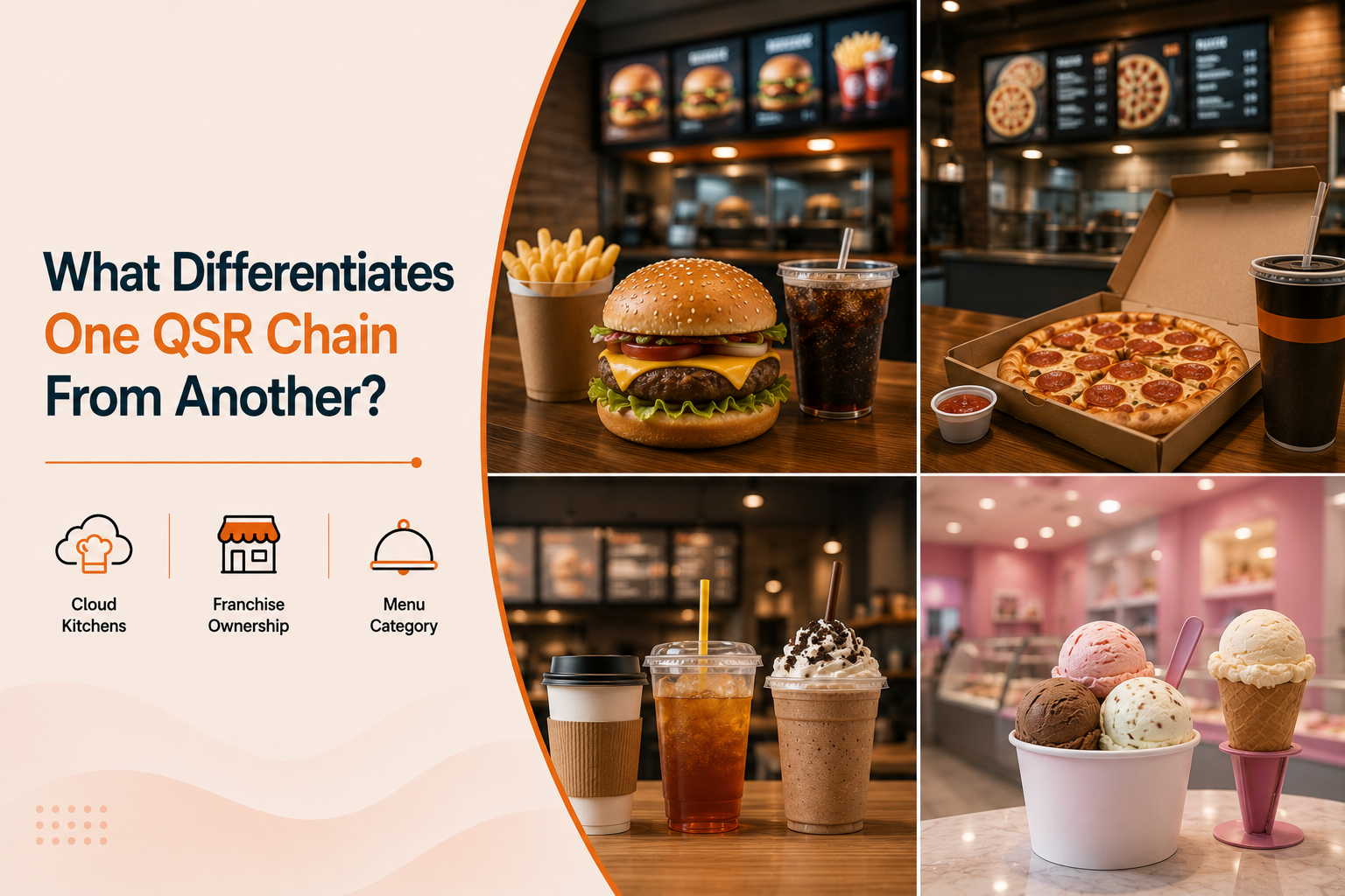 What Makes One QSR Chain Different From Another?