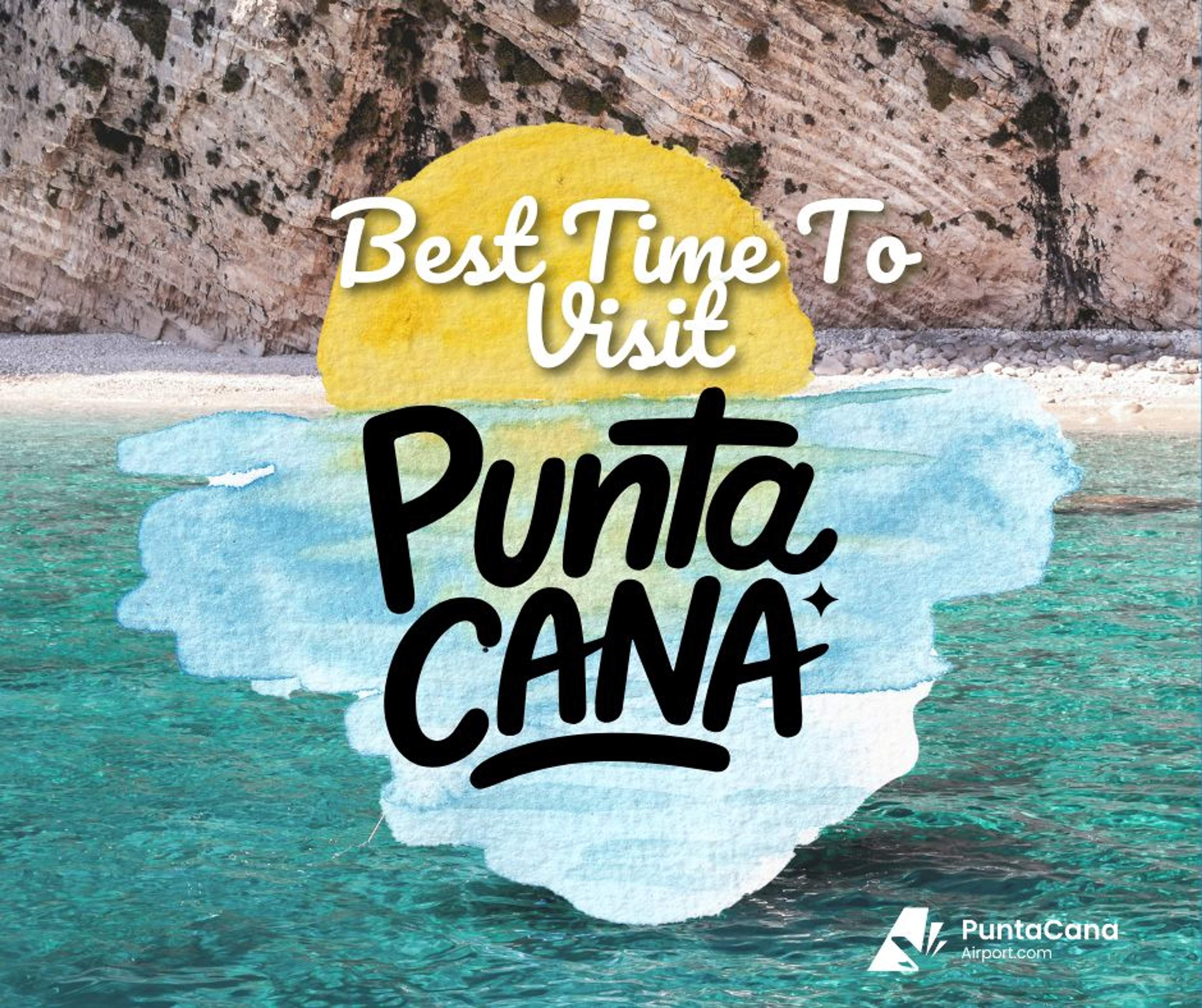 Best Time to Visit Punta Cana: Weather, Prices & Travel Tips Best Time to Visit Punta Cana: Weather, Prices & Travel Tips