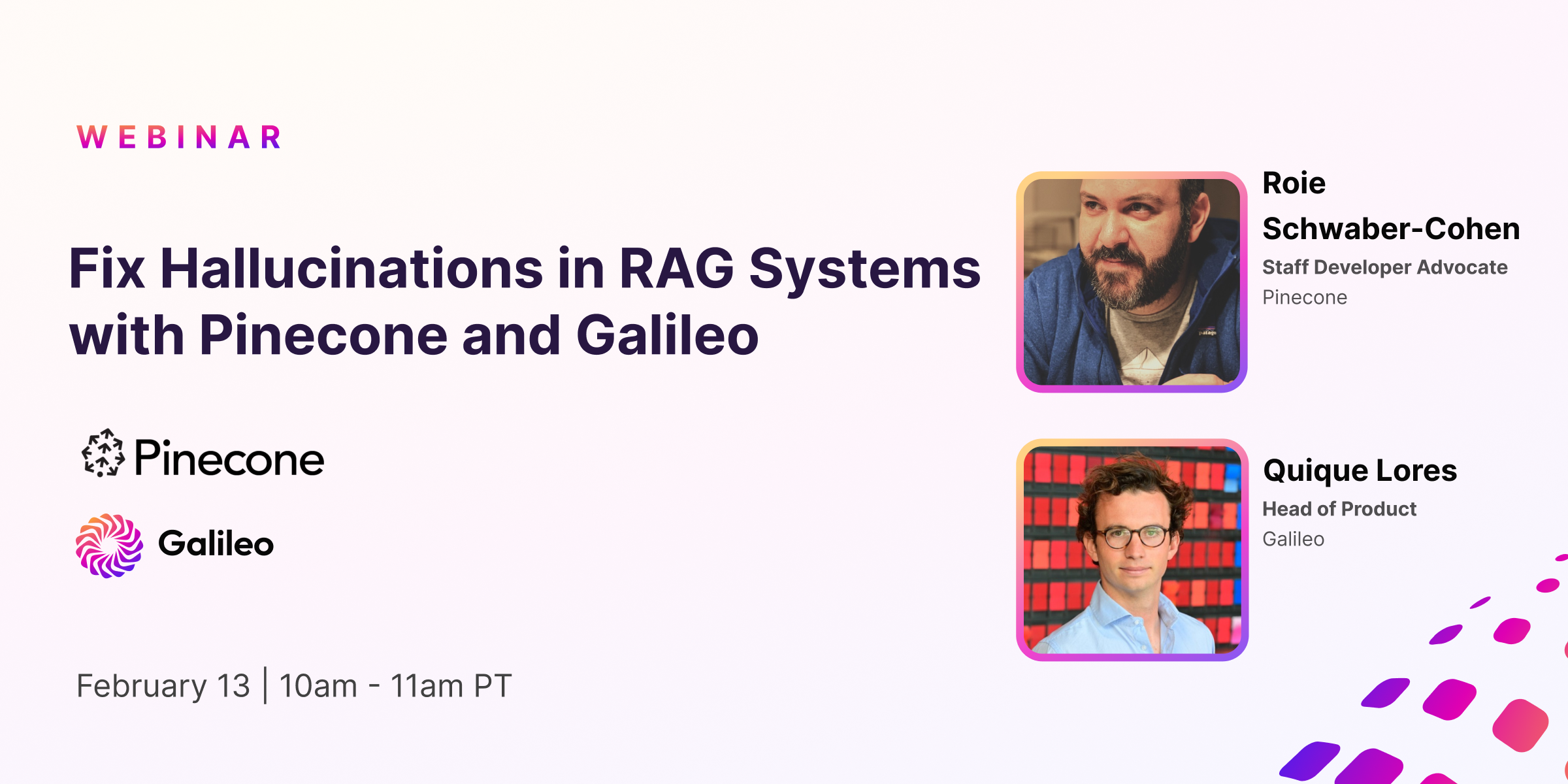 Webinar - Fix Hallucinations in RAG Systems with Pinecone and Galileo