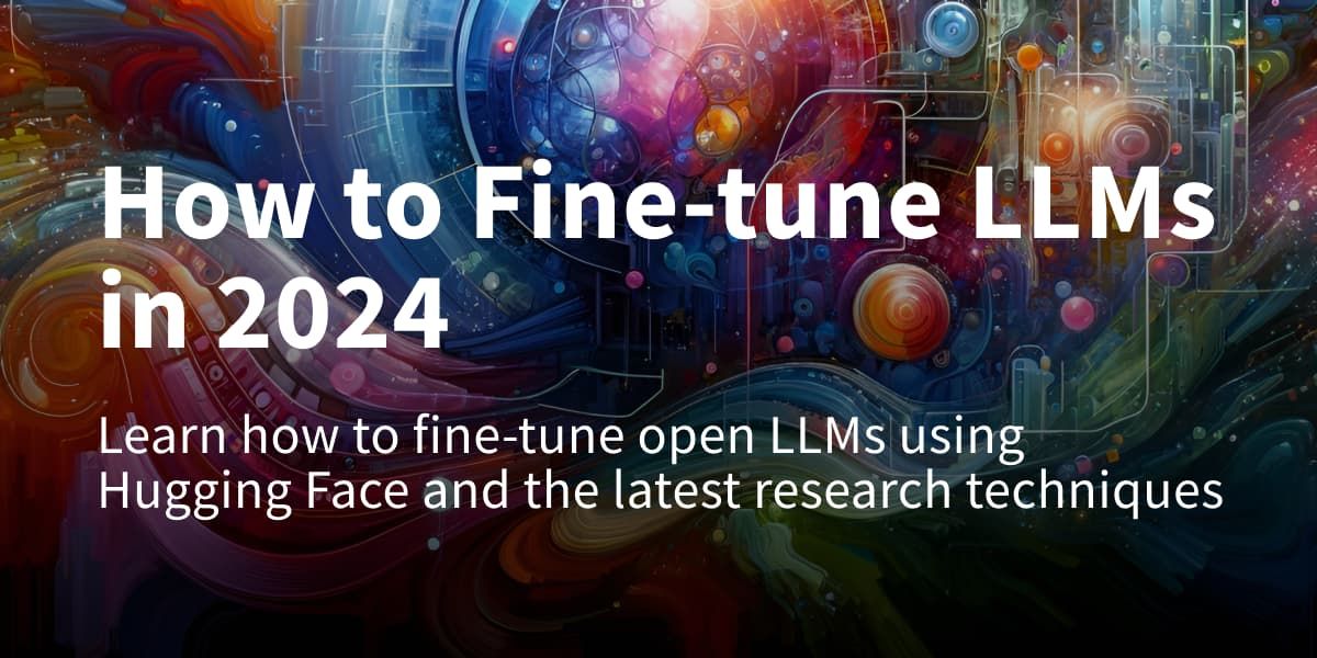 Learn the latest LLM fine-tuning techniques
