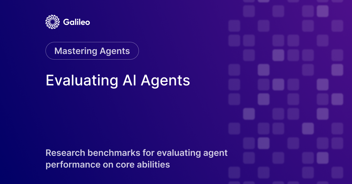 Mastering Agents: Evaluating AI Agents