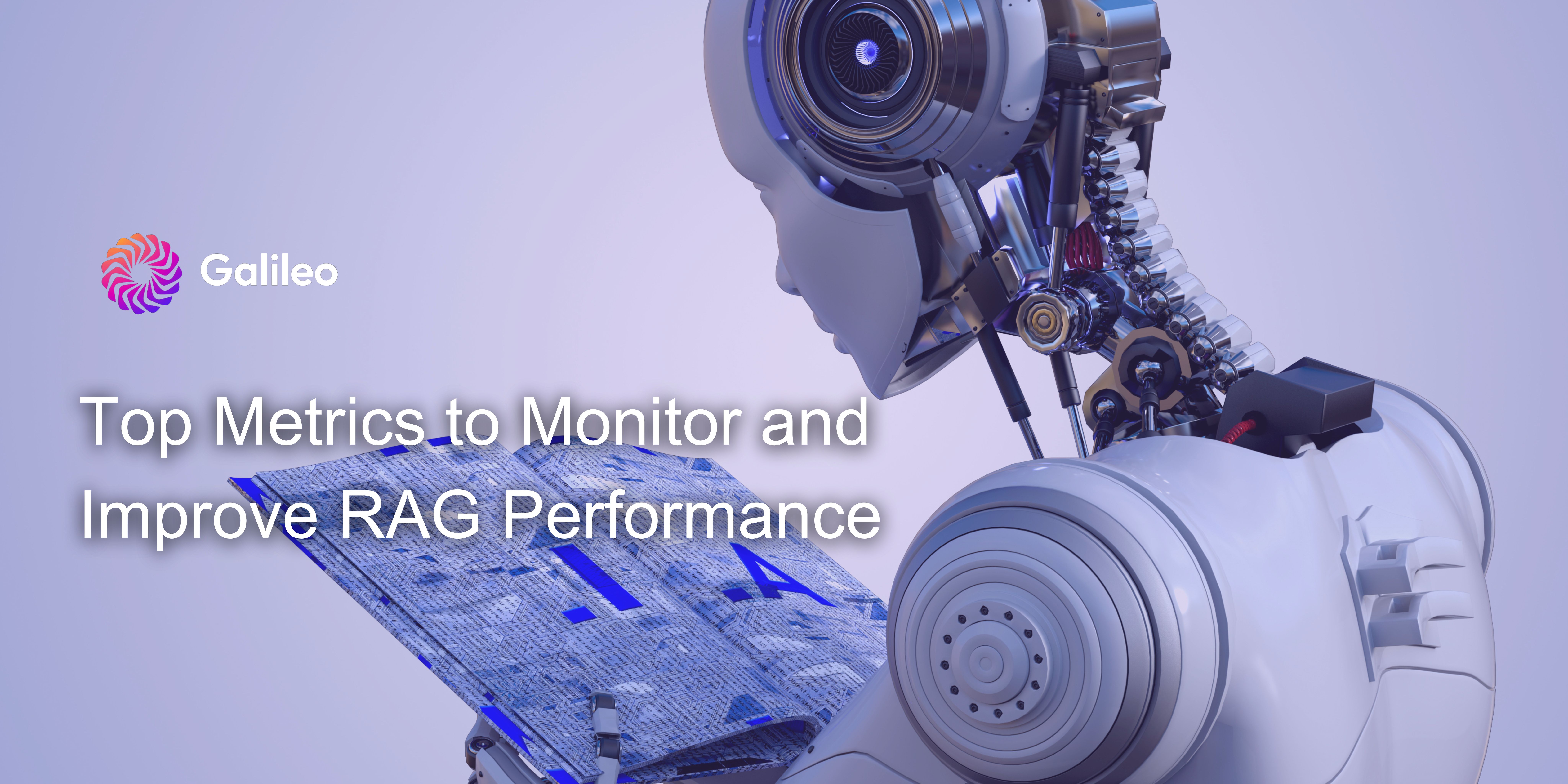 Top Metrics to Monitor and Improve RAG Performance