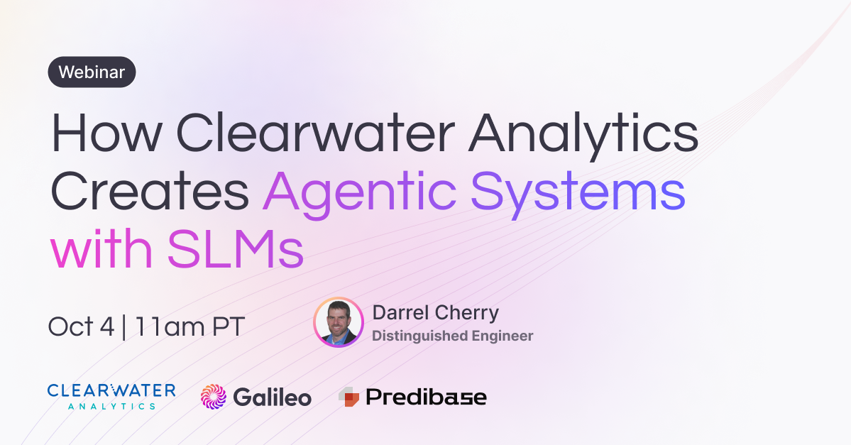 Webinar - How Clearwater Analytics Creates Agentic Systems with SLMs