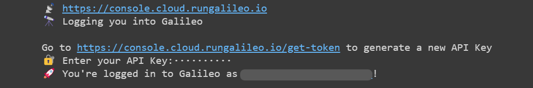 Once you enter your API token, you should see an output showing that “You're logged in to Galileo as <YOUR EMAIL ADDRESS>!” Now the project will be created.
