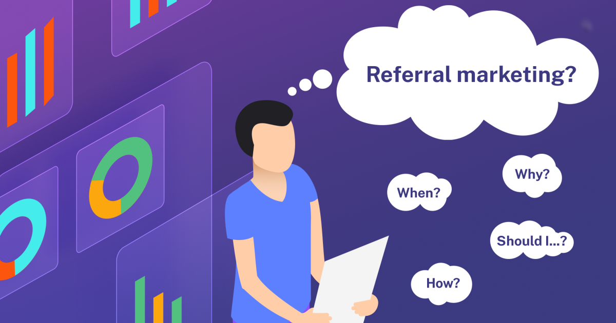 Planning your first referral marketing campaign