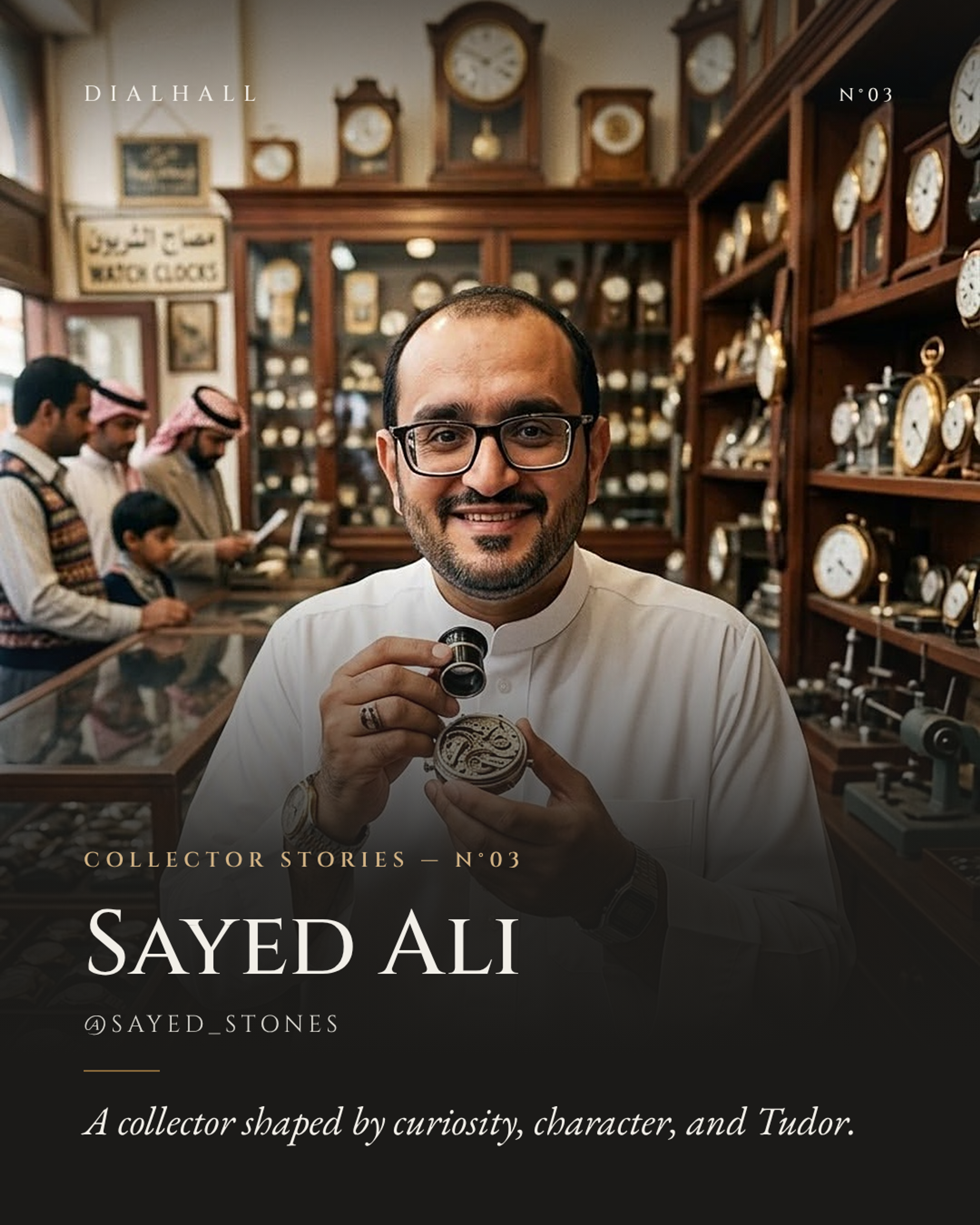 Collector Stories N°03 cover: Sayed Ali holding a watch movement and a loupe in a clock shop