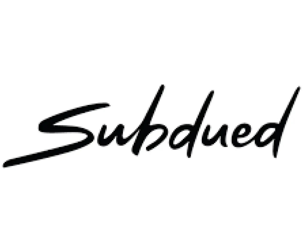 Subdued