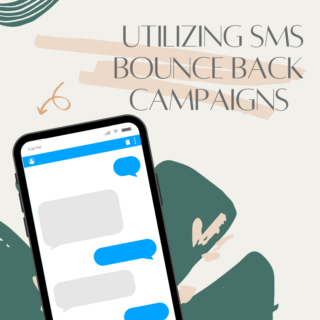 Utilizing SMS Bounce Back Campaigns Helios