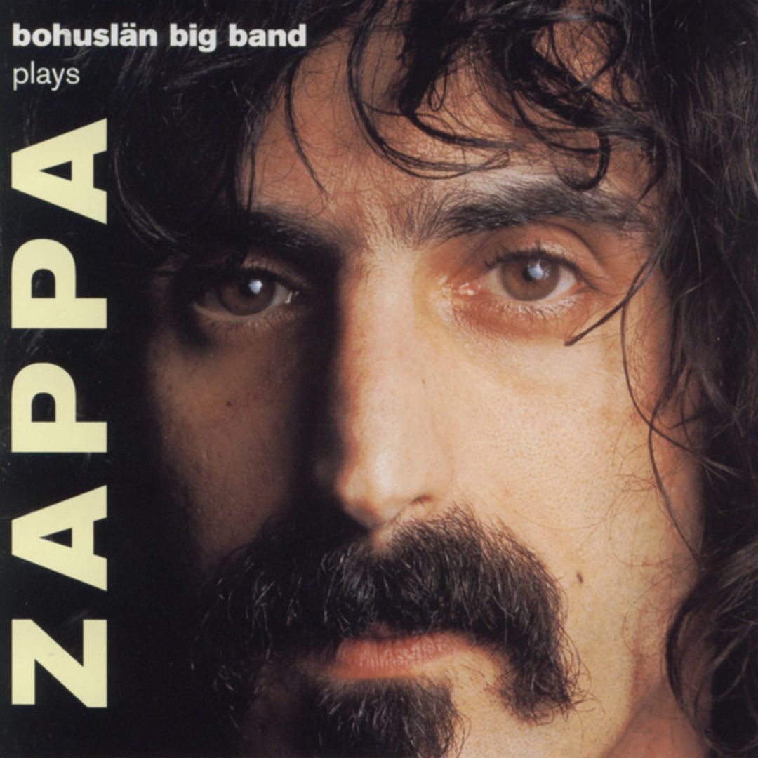 Skivomslag Bohuslän Big Band Plays Zappa
