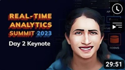Video cover image reading "Real-Time Analtyics Summit 2023 Day 2 Keynote"