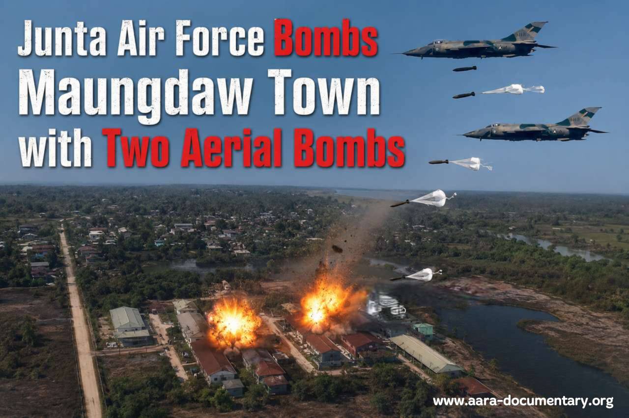 Junta Air Force Bombs Maungdaw Town with Two Aerial Bombs