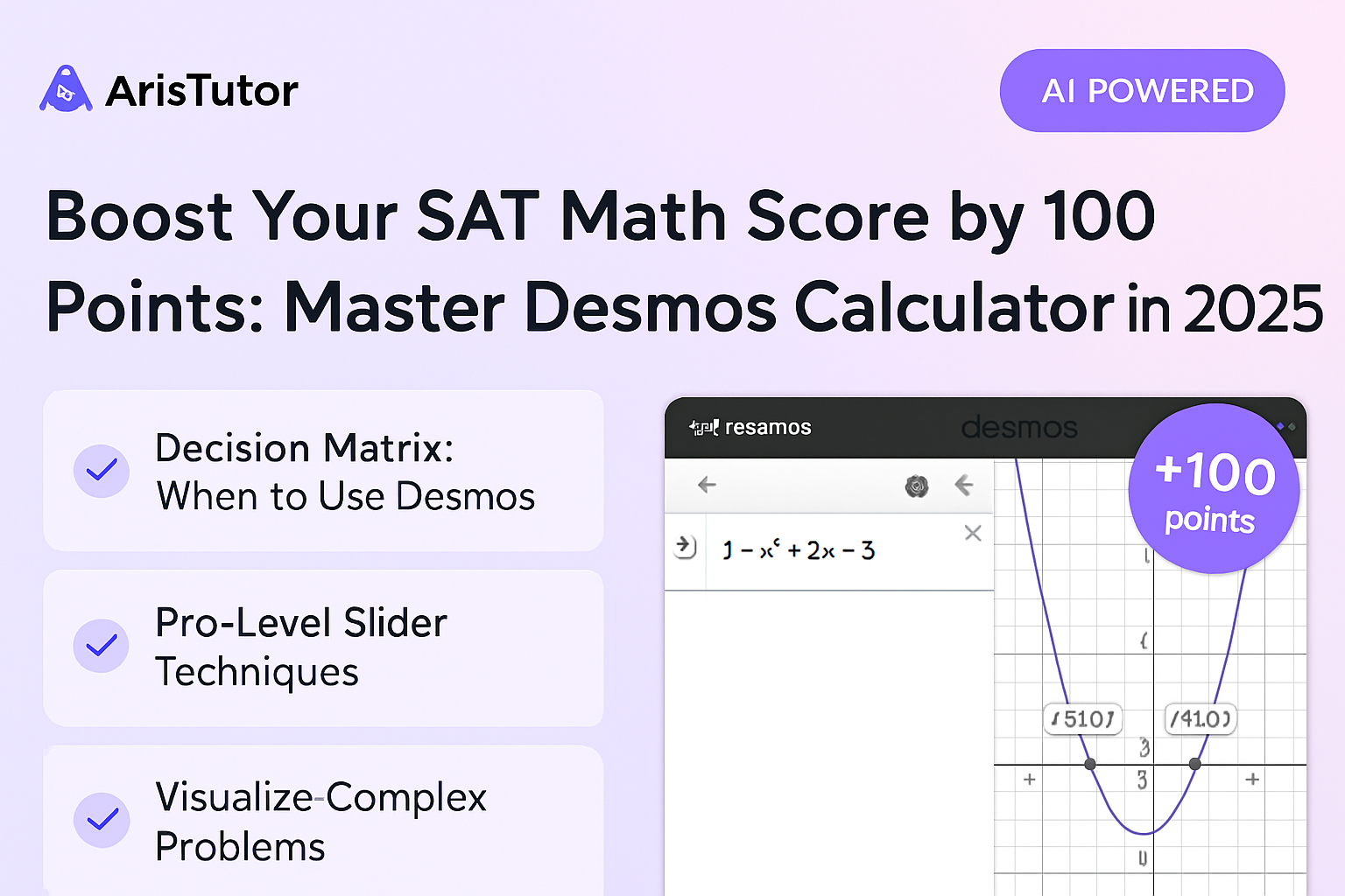Boost Your SAT Math Score by 100 Points: Master Desmos Calculator in 2025