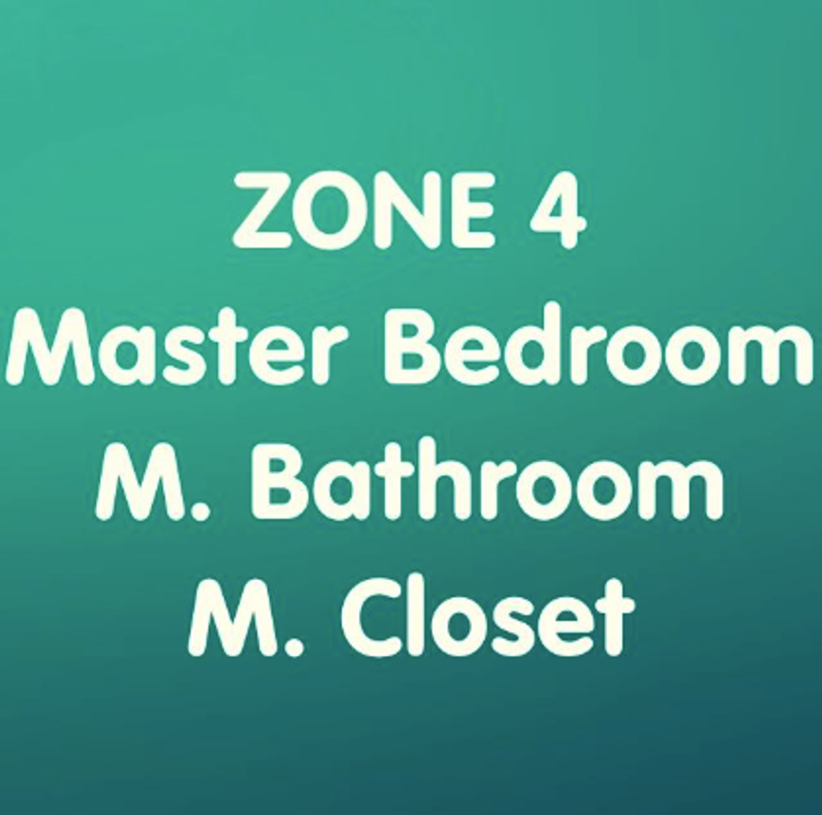 Zone 4 Mission #1 Monday Your Master Bedroom