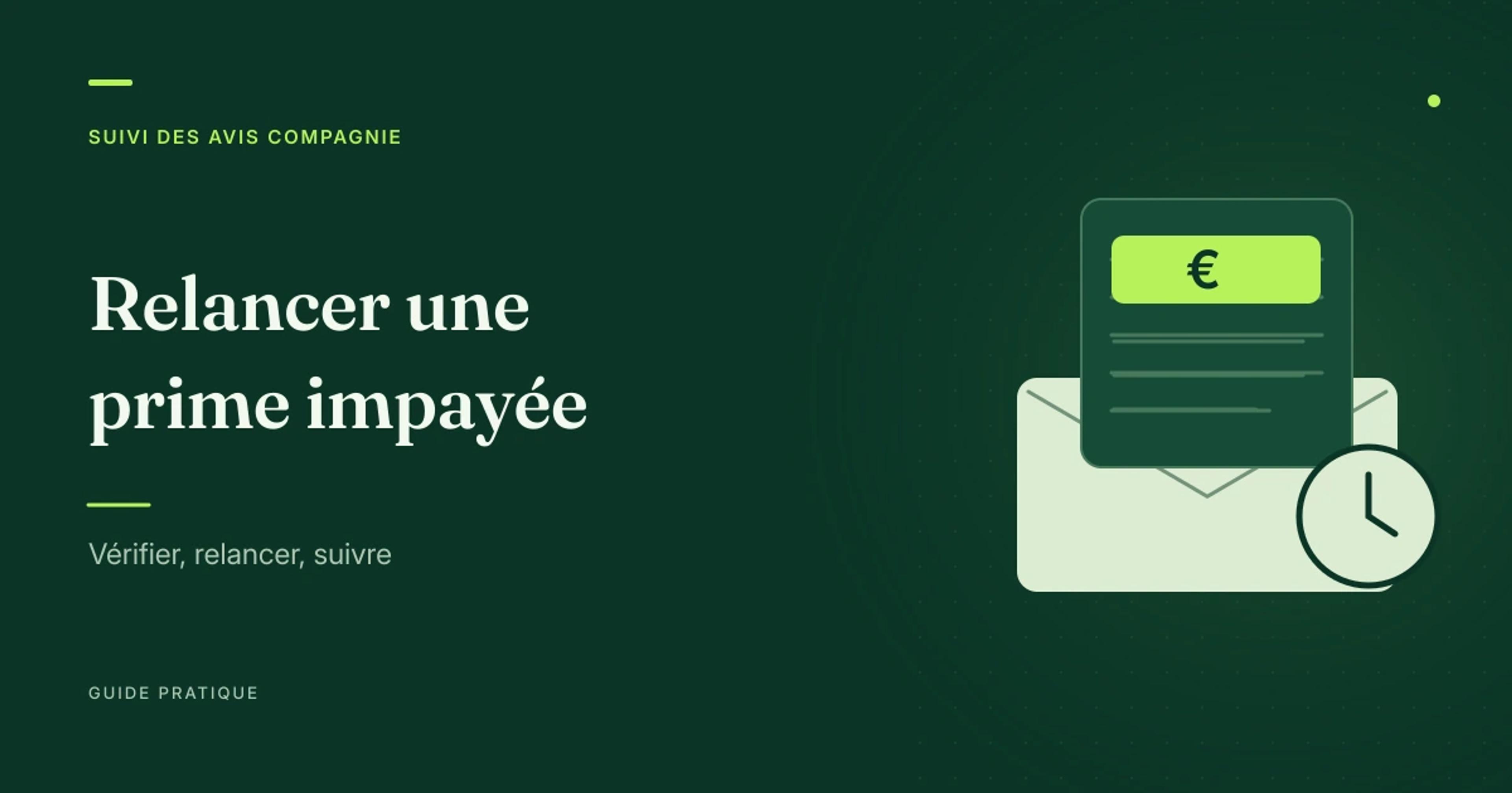 Avis de paiement, enveloppe et horloge stylisés illustrant le suivi amiable d’une prime impayée.