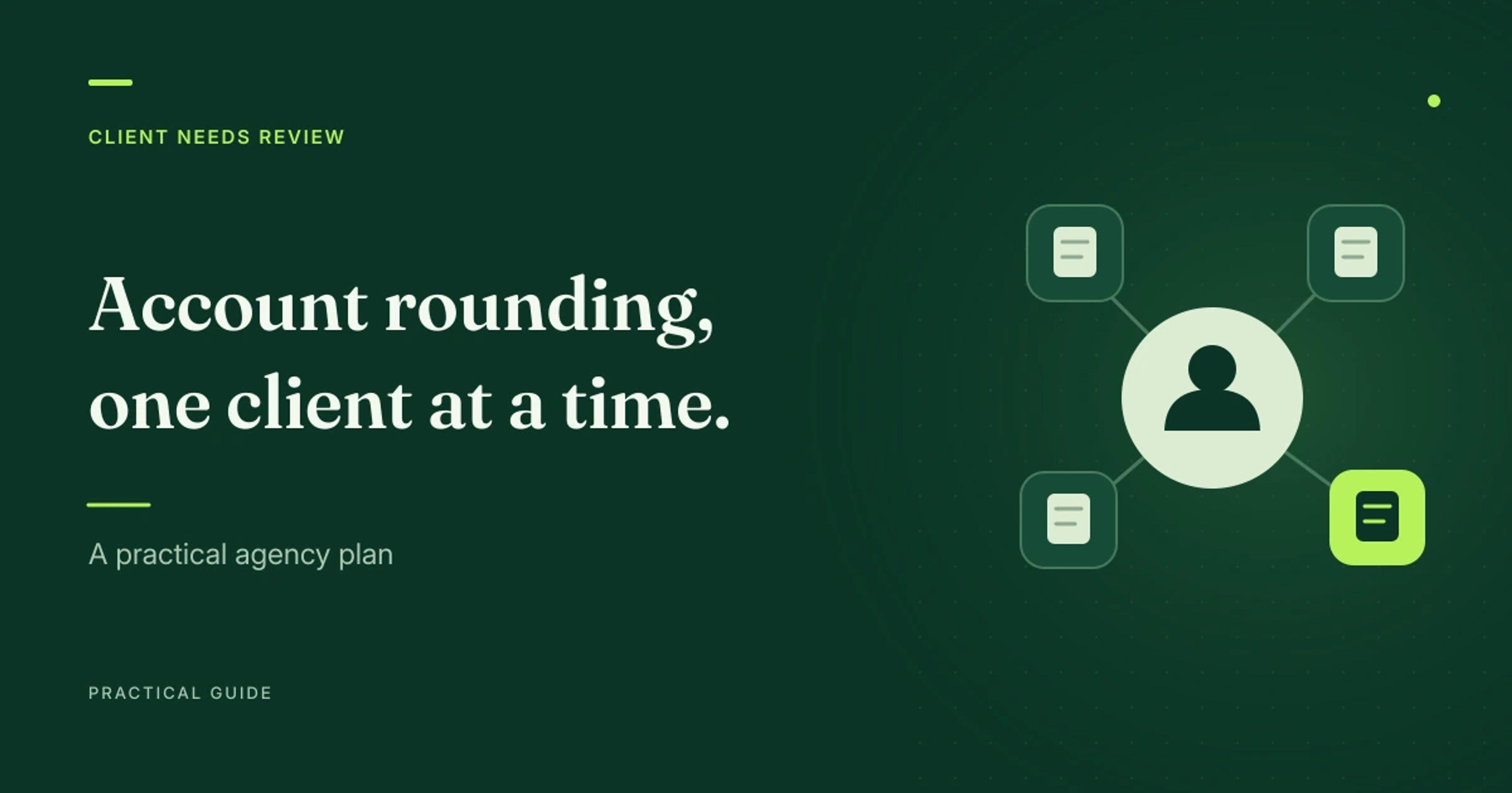 A client symbol connected to several policy documents illustrates an account-rounding needs review.