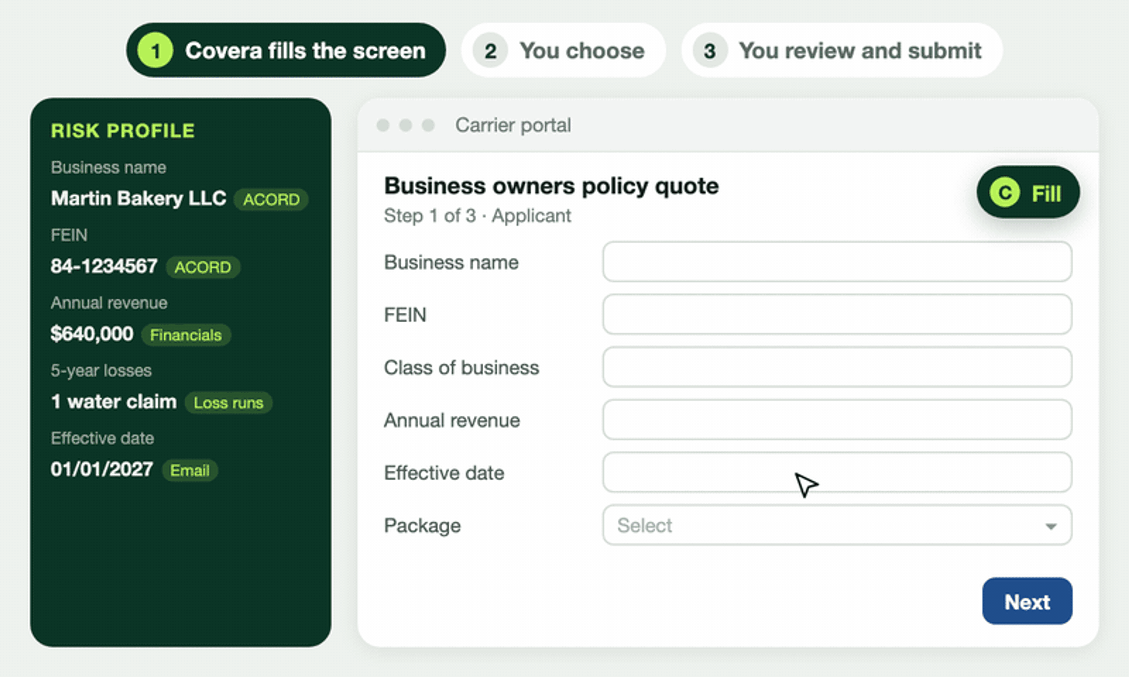 The Covera extension fills a carrier portal screen by screen from the risk profile, the agent picks the package and submits